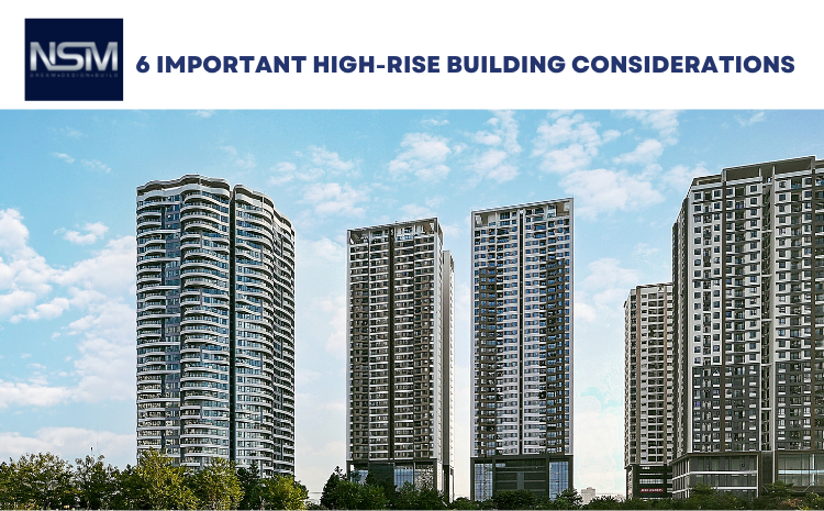6 Important High Rise Building Considerations
