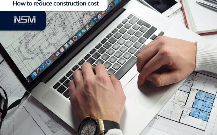  Building Smart: How to Reduces Cost in Construction