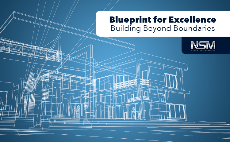 Building Beyond Boundaries: Blueprint for Excellence