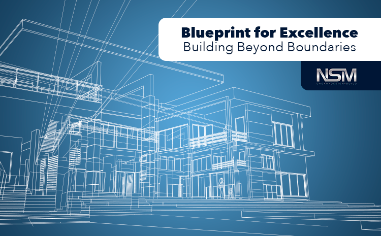  Building Beyond Boundaries: Blueprint for Excellence 