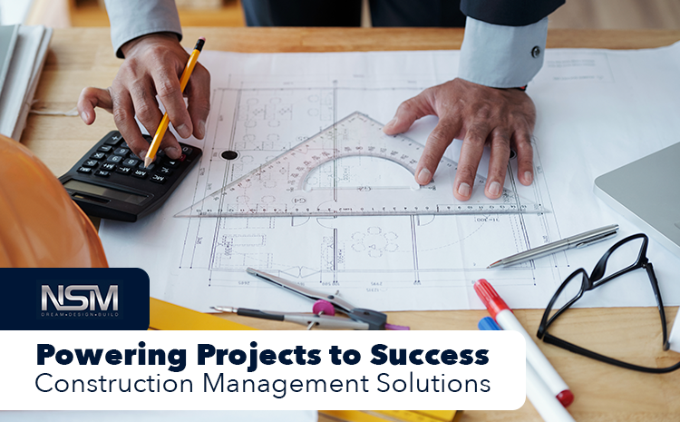  Powering Projects to Success: NS Management’s Dynamic Construction Management Solutions